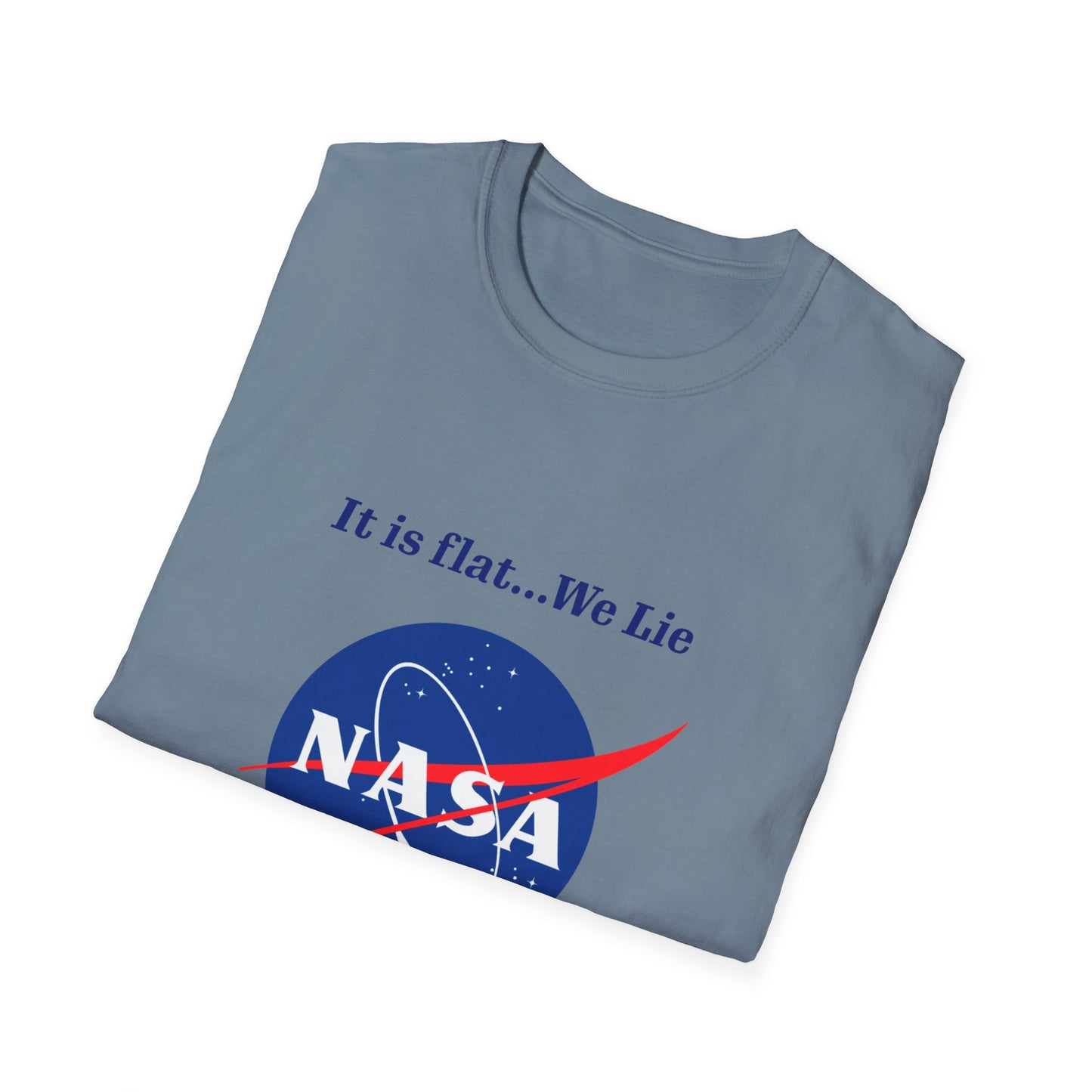 Nasa Flat Earth Unisex T-Shirt
