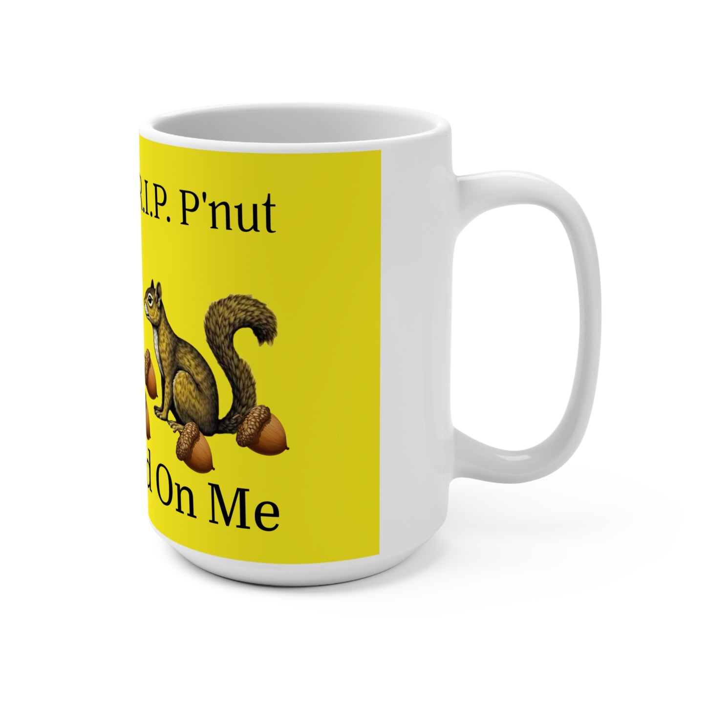 RIP P'nut the squirrel and Fred the raccoon Mug 15oz
