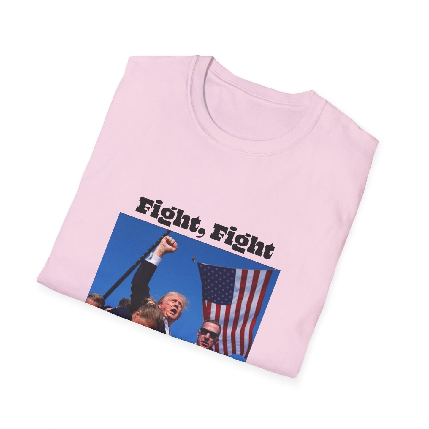 Trump Fight Fight Fight Softstyle T-Shirt in Black Lettering