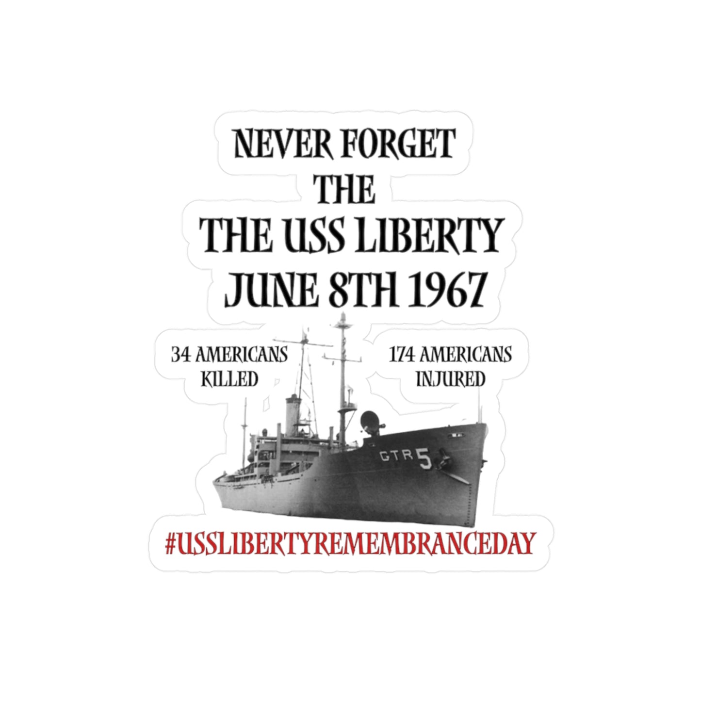 USS Liberty Remembrance Day Kiss-Cut Vinyl Decals