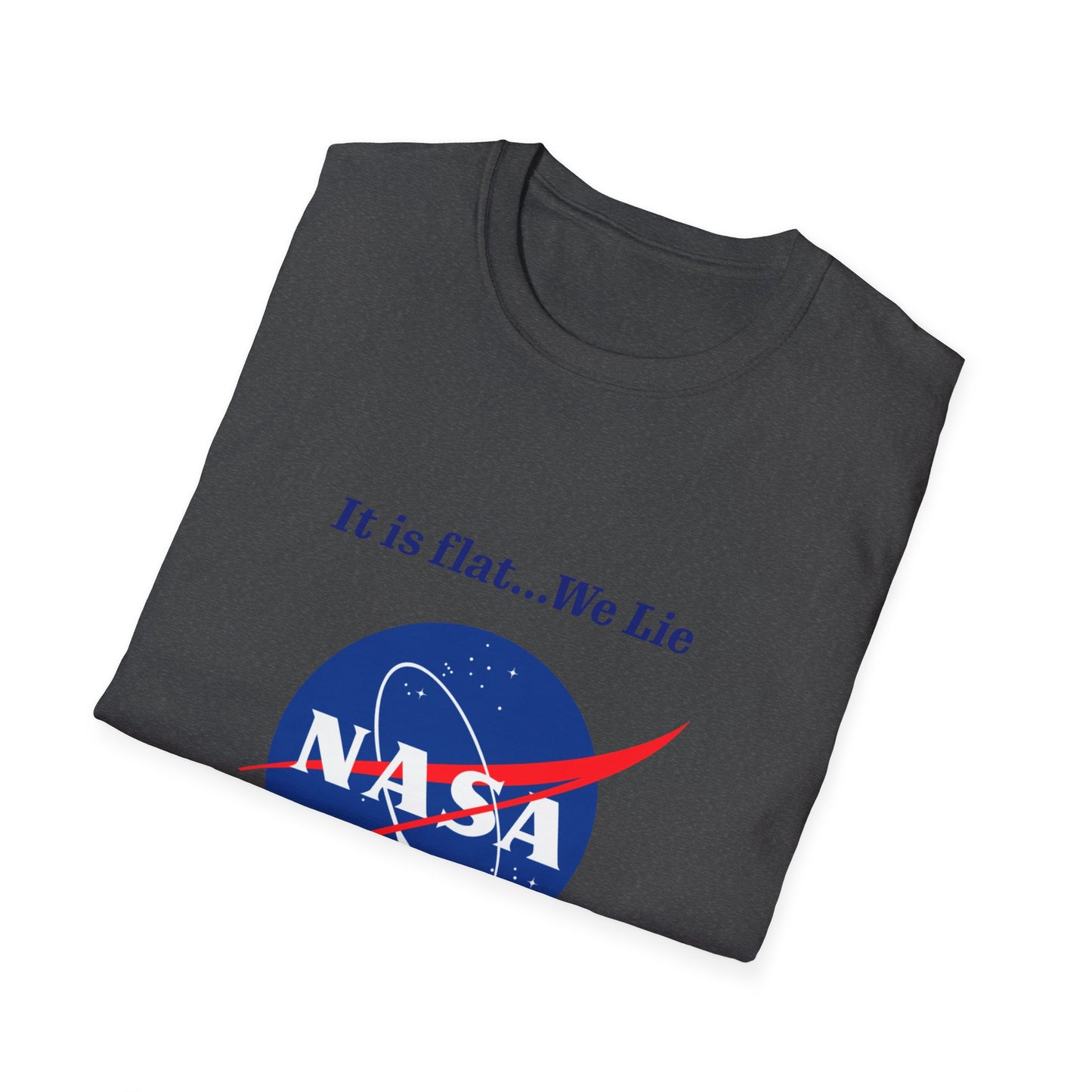 Nasa Flat Earth Unisex T-Shirt