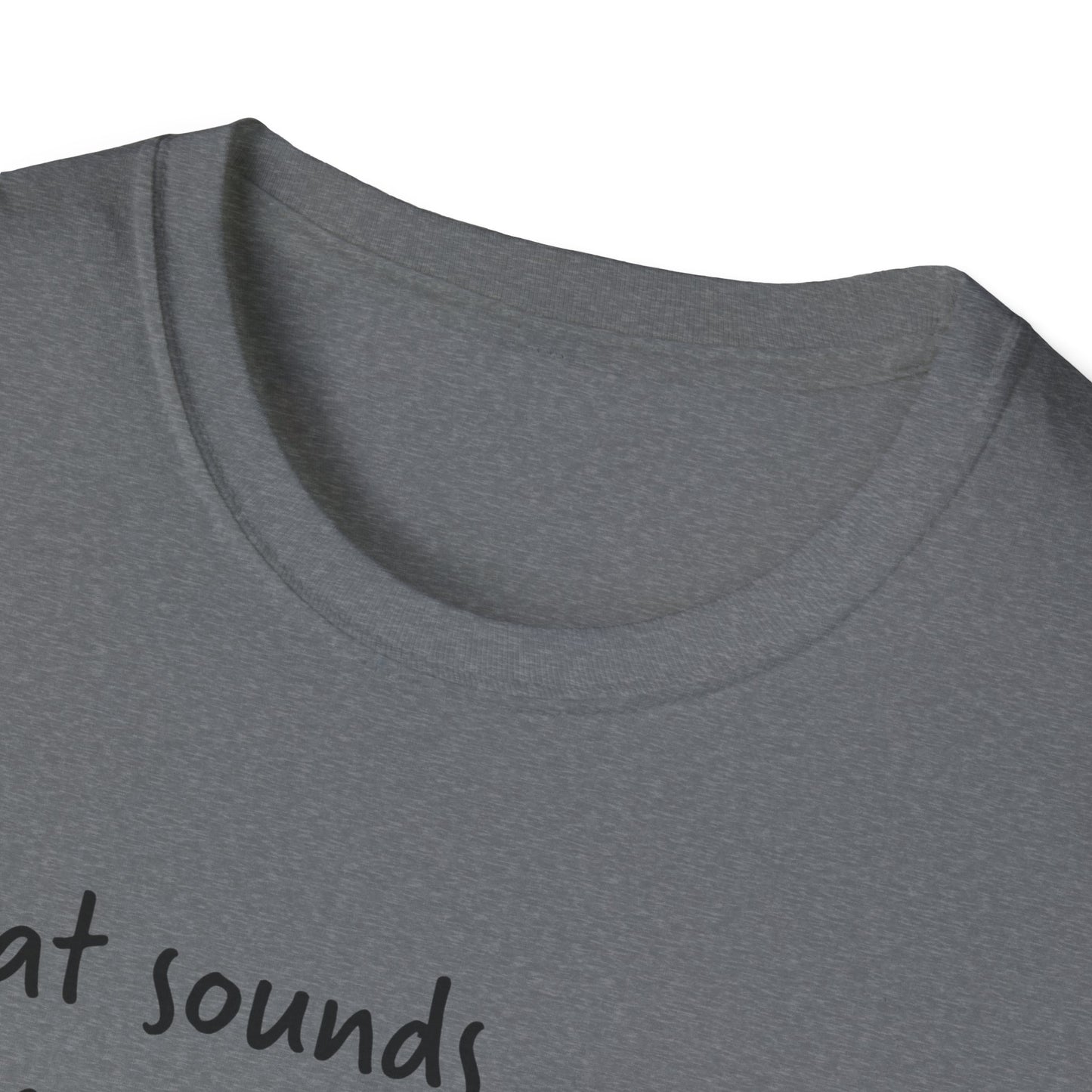 Sounds Gay I'm In with Image of Morty Unisex T-Shirt
