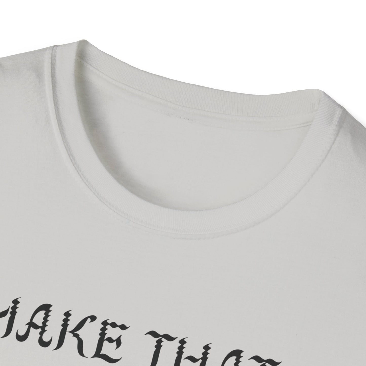 Make that 3D Printer "Squirt" Unisex Softstyle T-Shirt