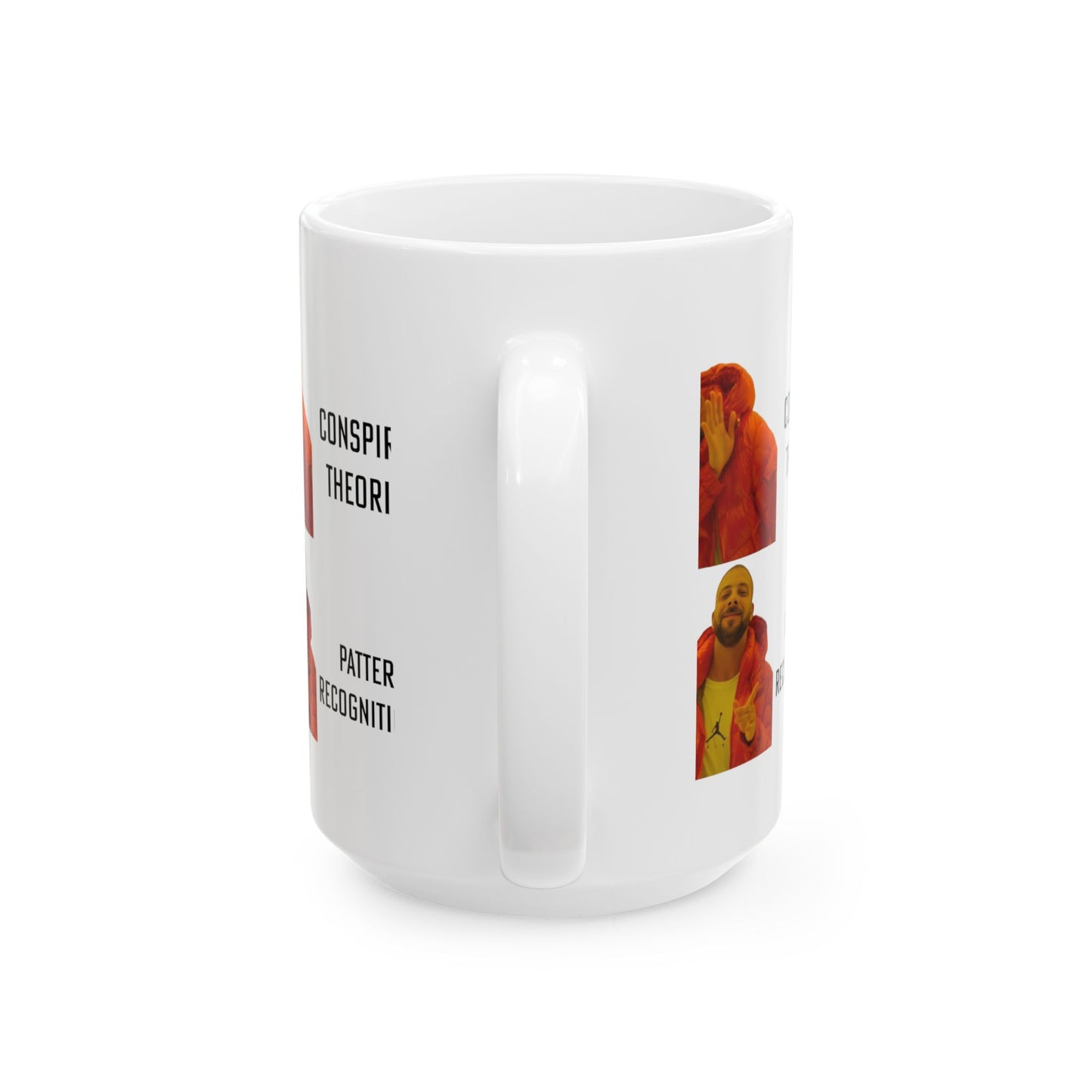 Conspiracy Theorist or Pattern Recognitionist Meme Ceramic Mug, (11oz, 15oz)
