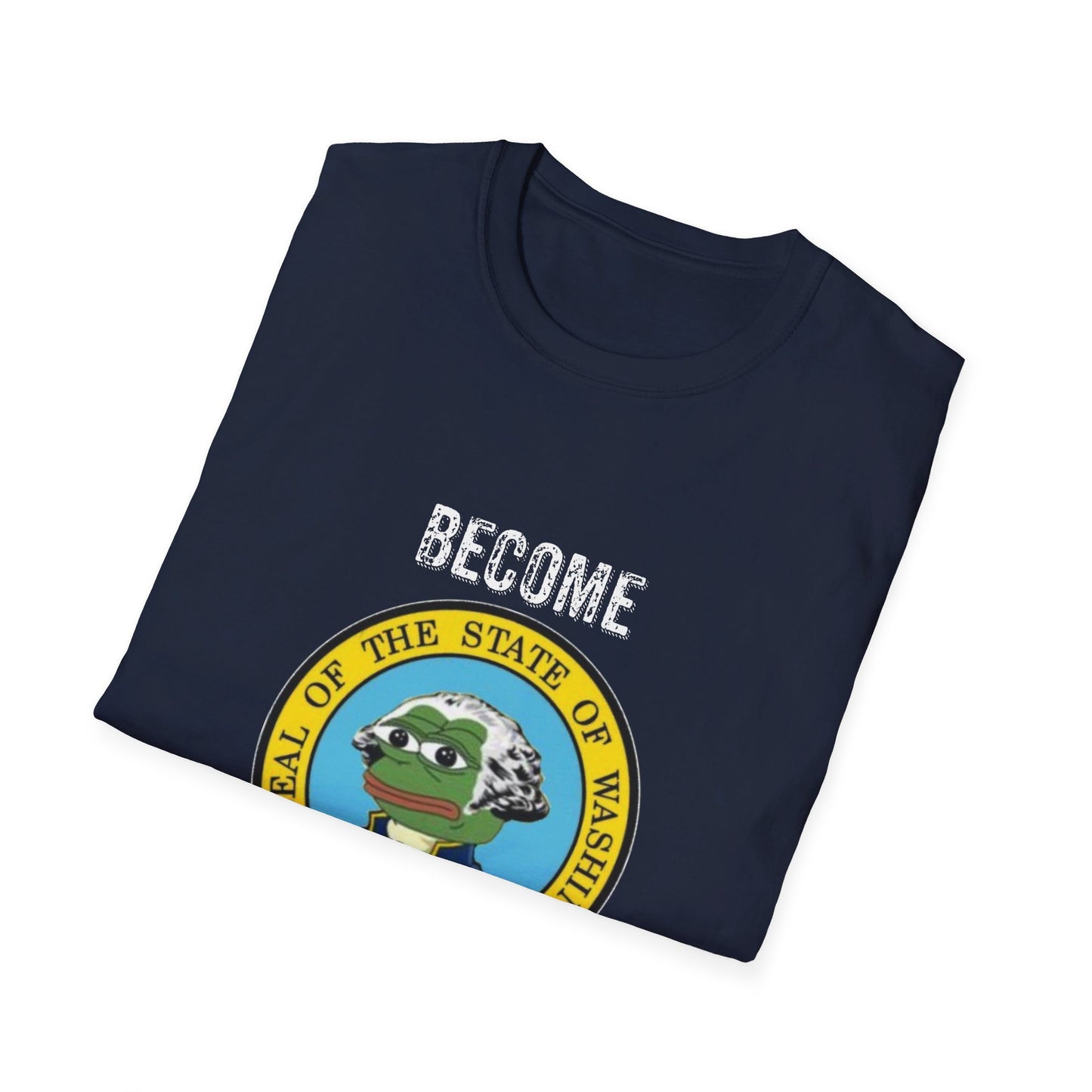 Become Ungovernable Washington Seal with Pepe Softstyle T-Shirt