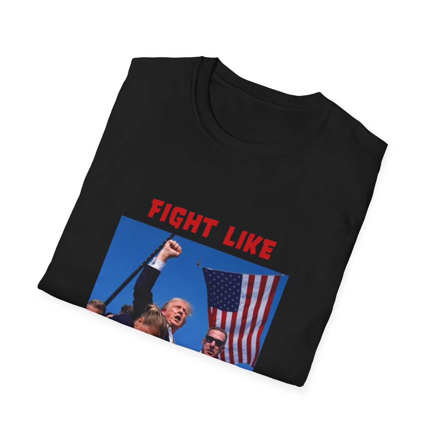 Fight Like Teflon Don Trump Softstyle T-Shirt