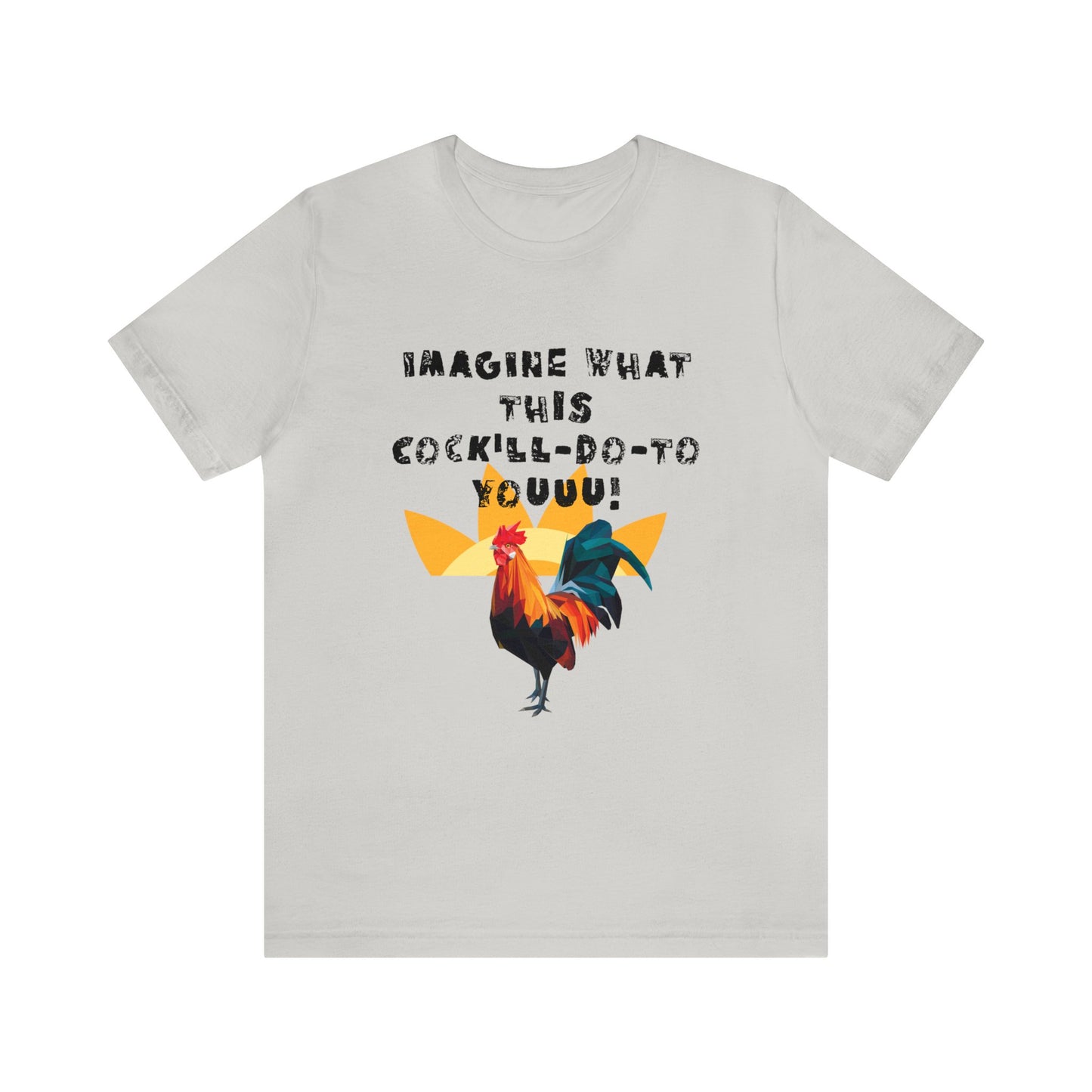 Rooster Adult Humor Men's Jersey Short Sleeve Tee