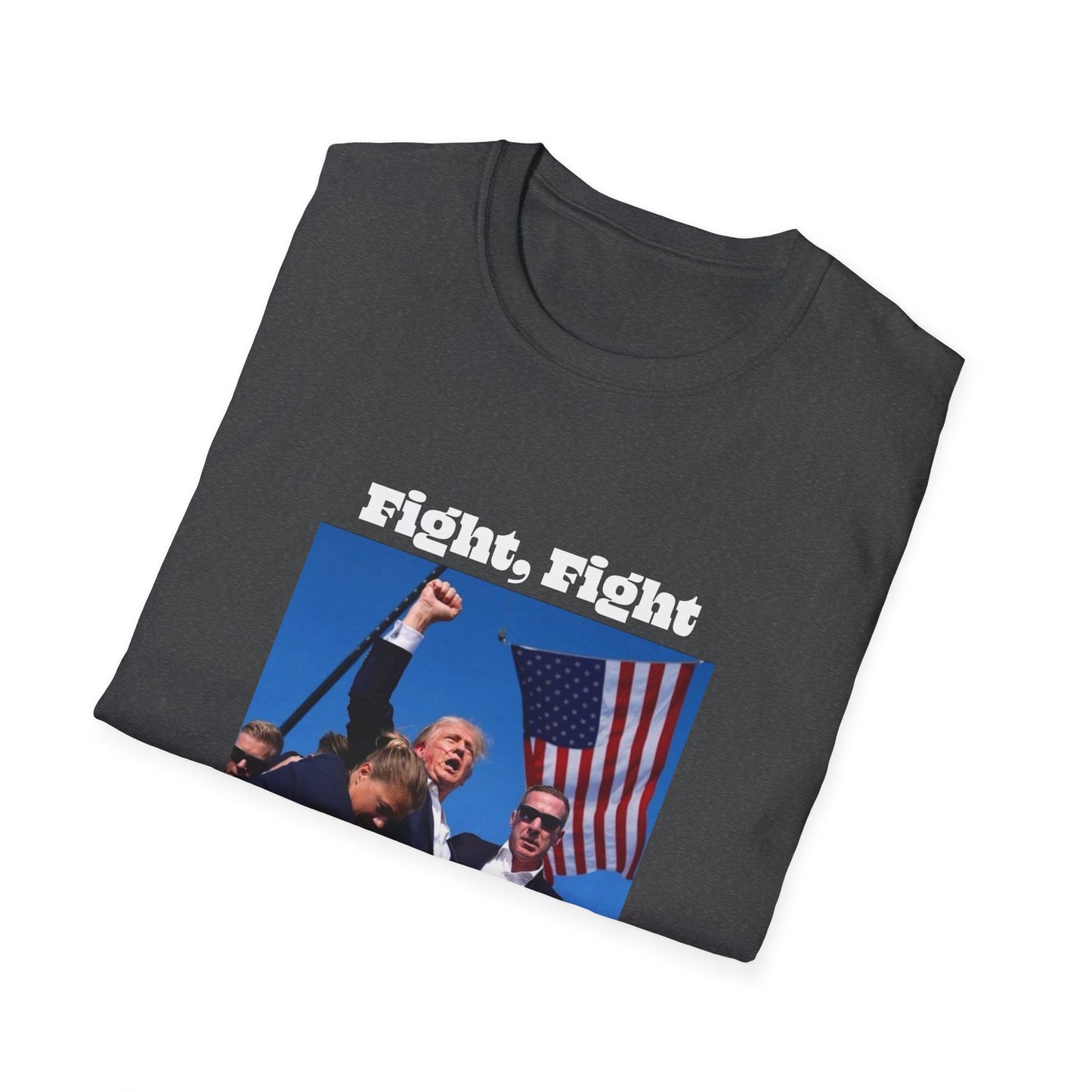 Trump Fight Fight Fight Softstyle T-Shirt in White Lettering