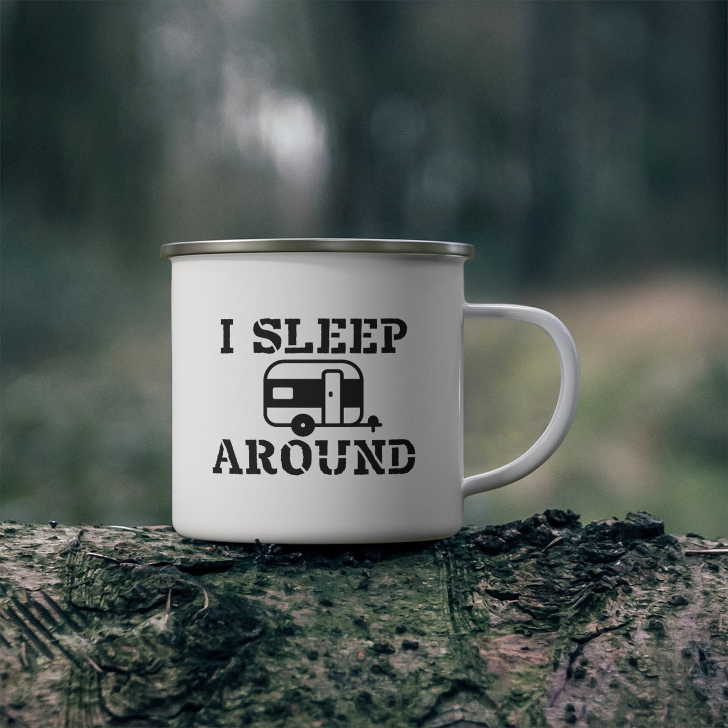 I Sleep Around Funny Enamel Camping Mug