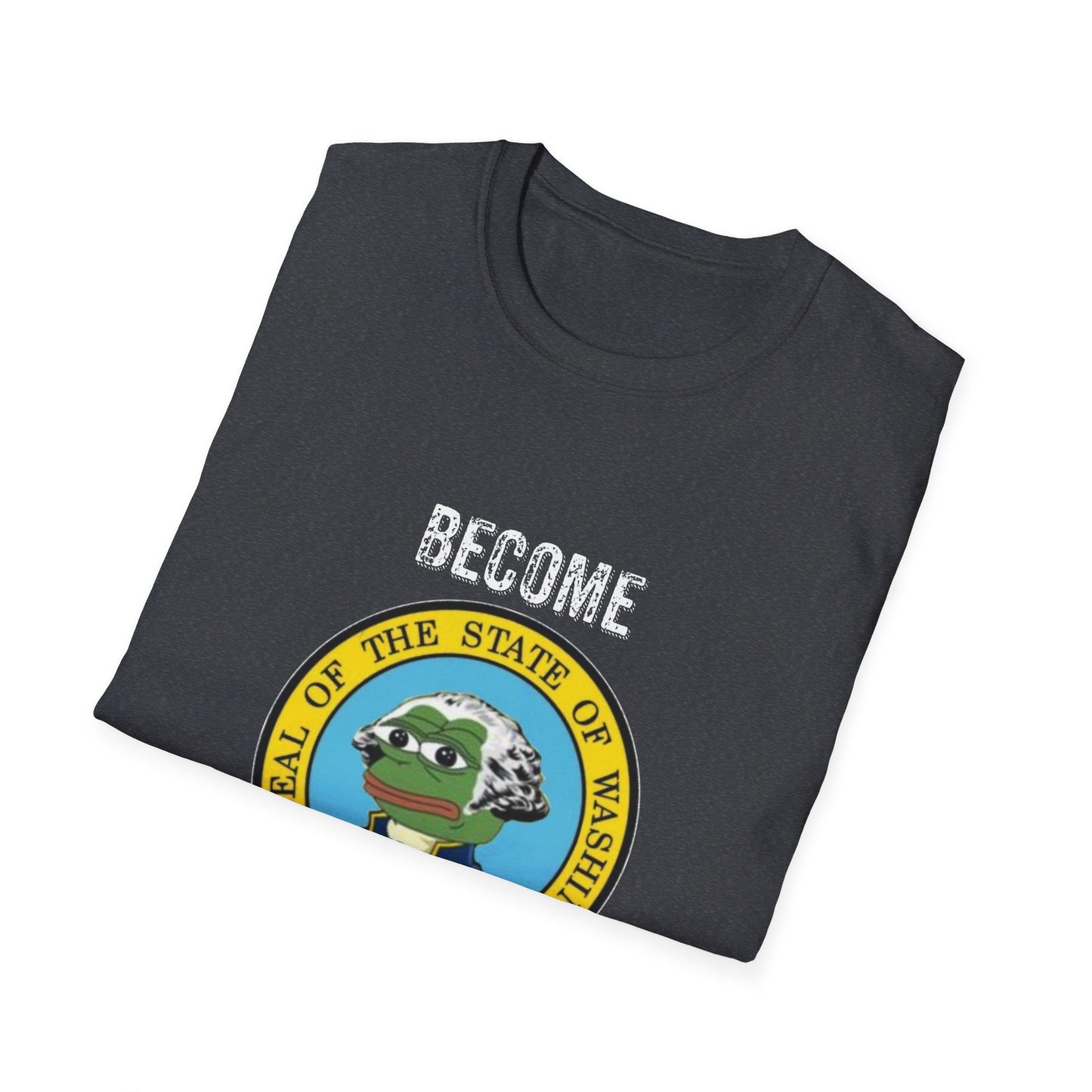 Become Ungovernable Washington Seal with Pepe Softstyle T-Shirt