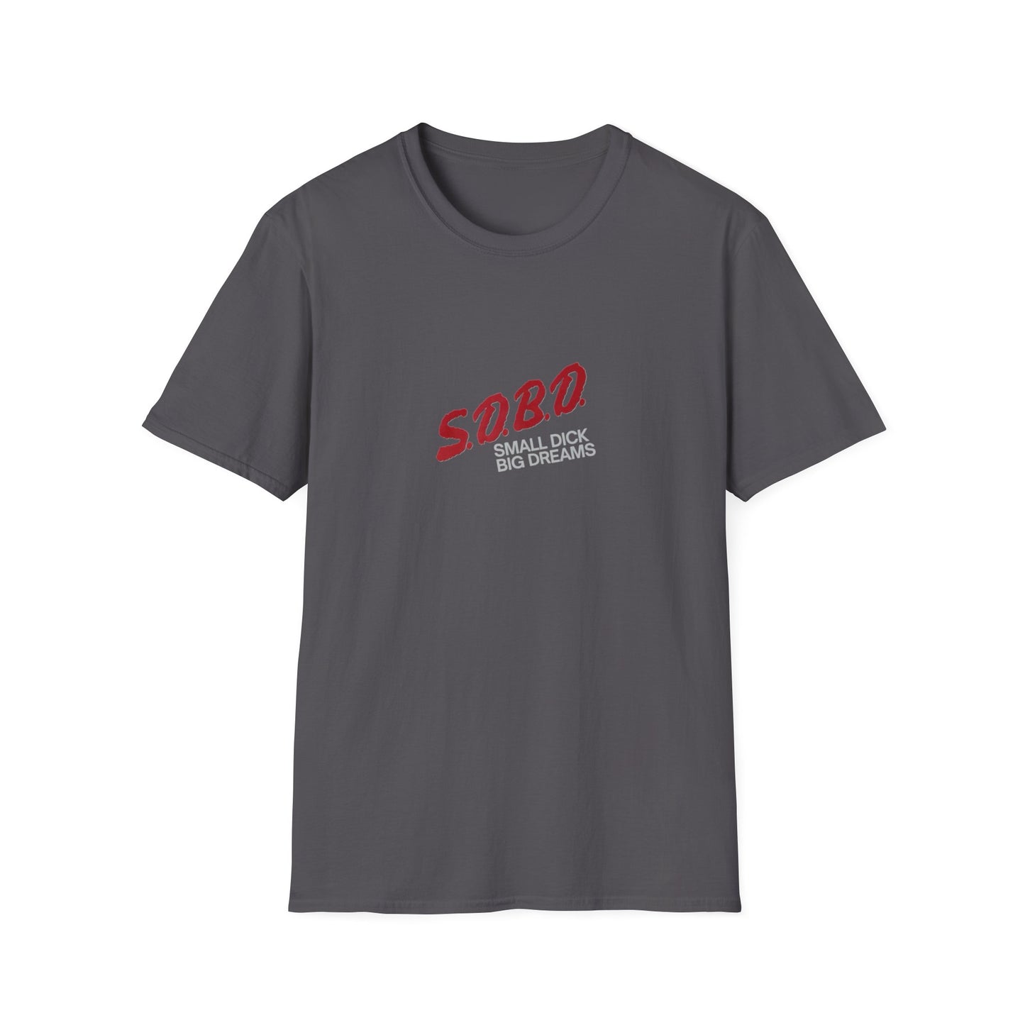 S.D.B.D. Small D Big Dreams Unisex Softstyle T-Shirt