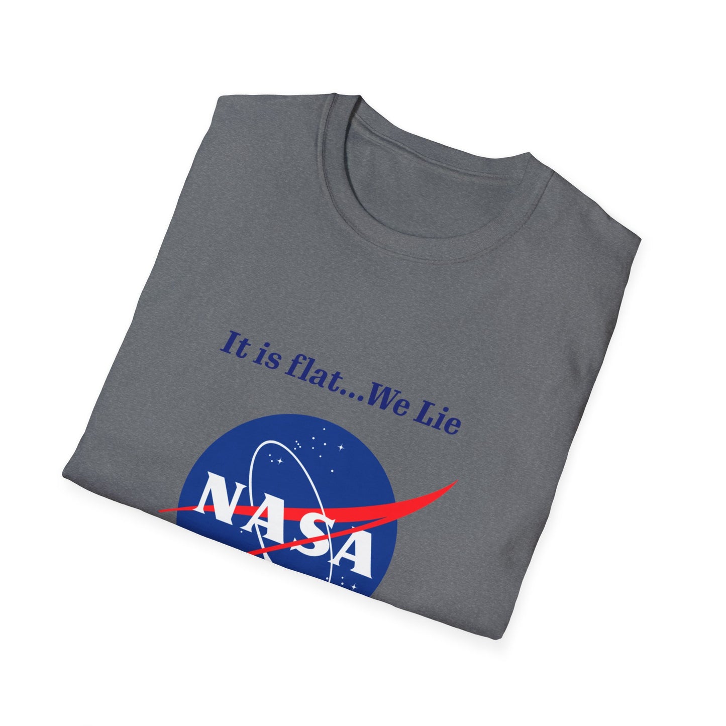Nasa Flat Earth Unisex T-Shirt