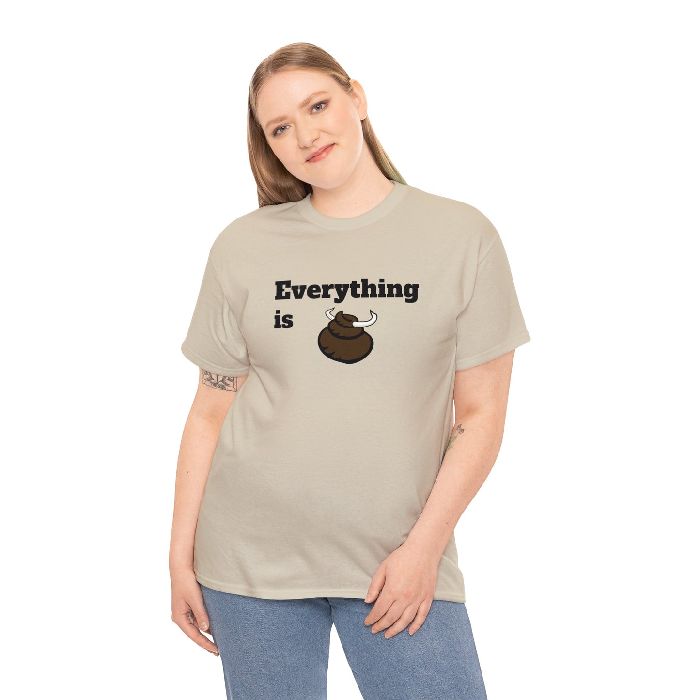 Everything is BS Funny Heavy Cotton Tee