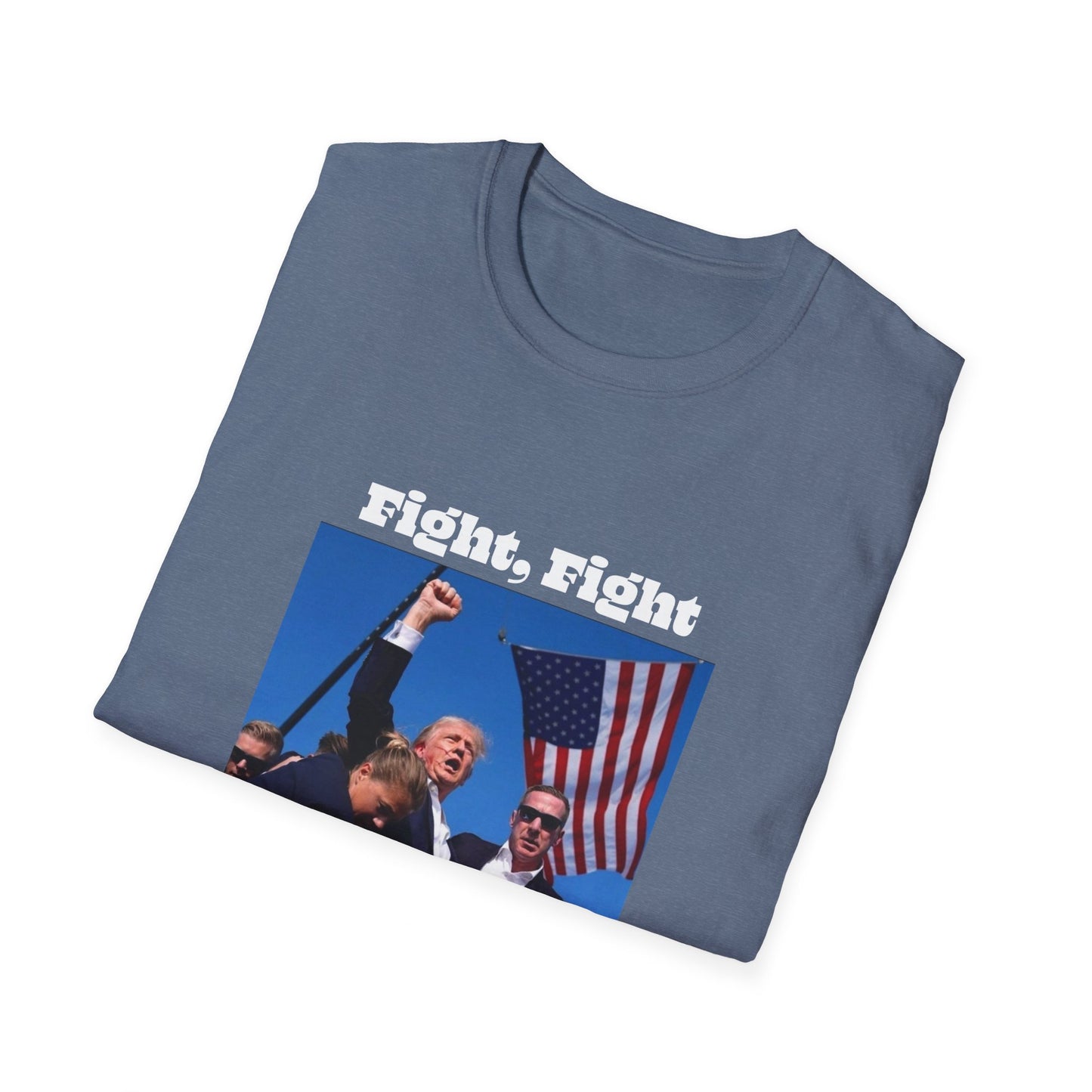 Trump Fight Fight Fight Softstyle T-Shirt in White Lettering