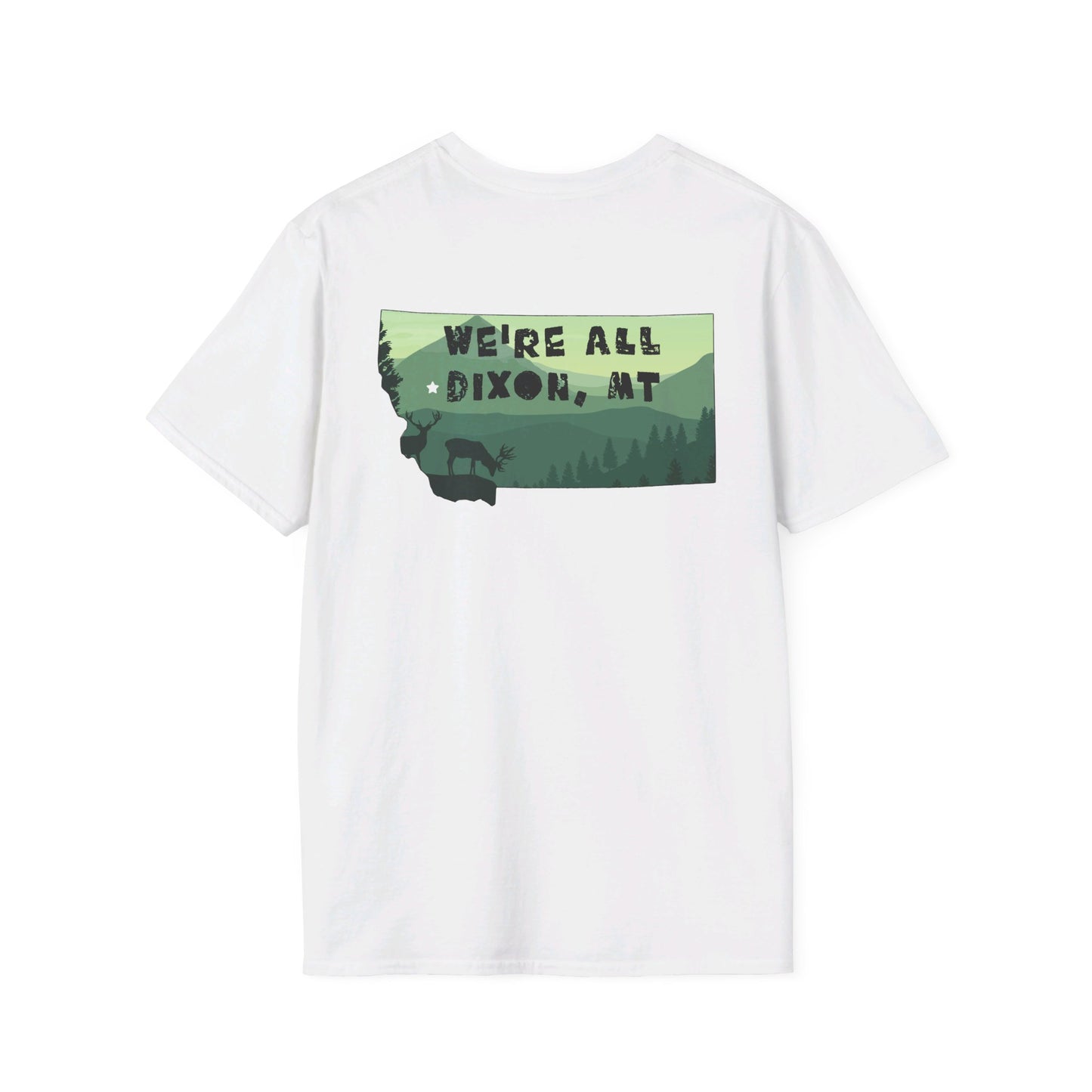 We're All Dixon, MT Tee
