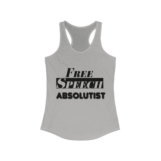 Free Speech Absolutist Women's Ideal Racerback Tank