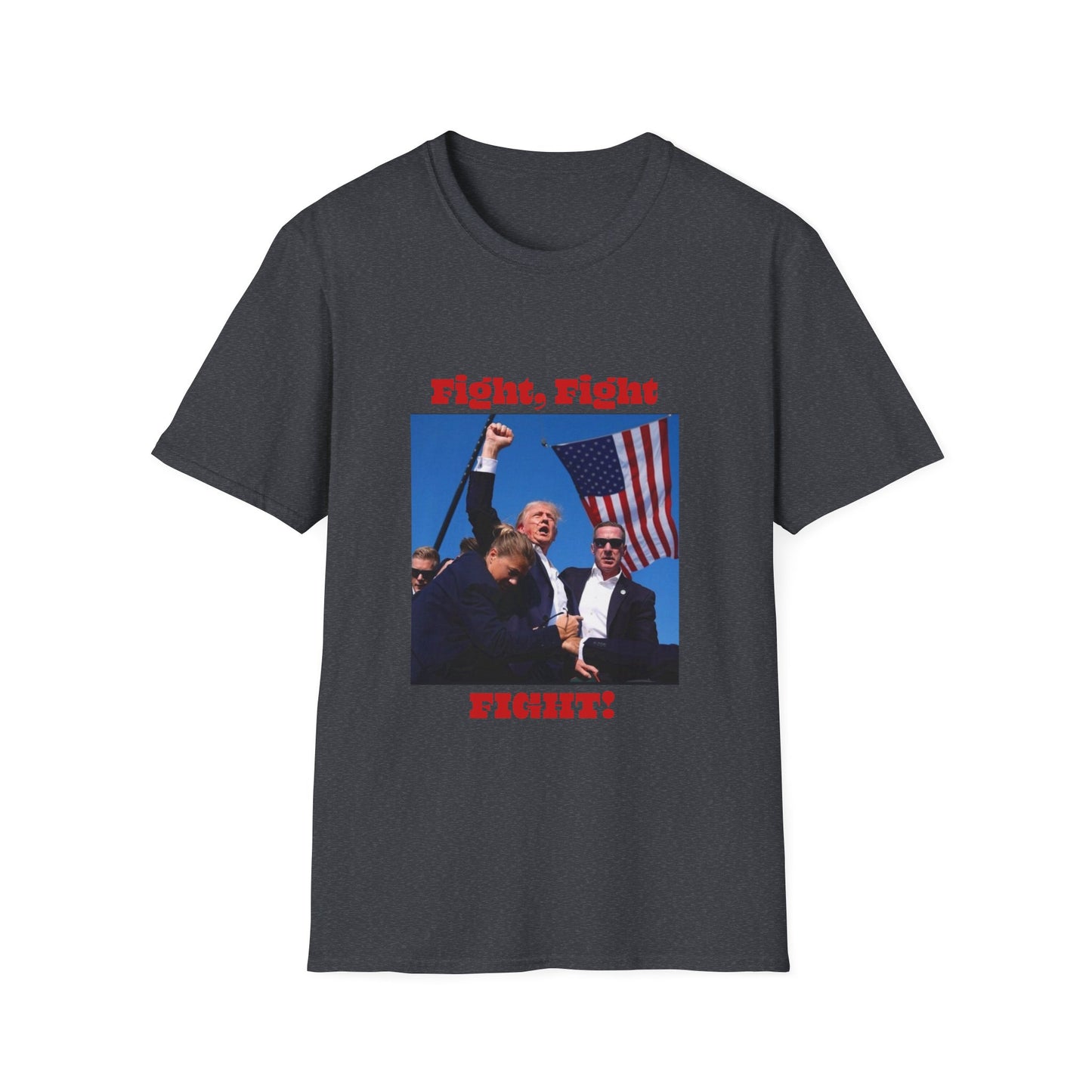 Trump Fight Fight Fight Softstyle T-Shirt in Red Letters
