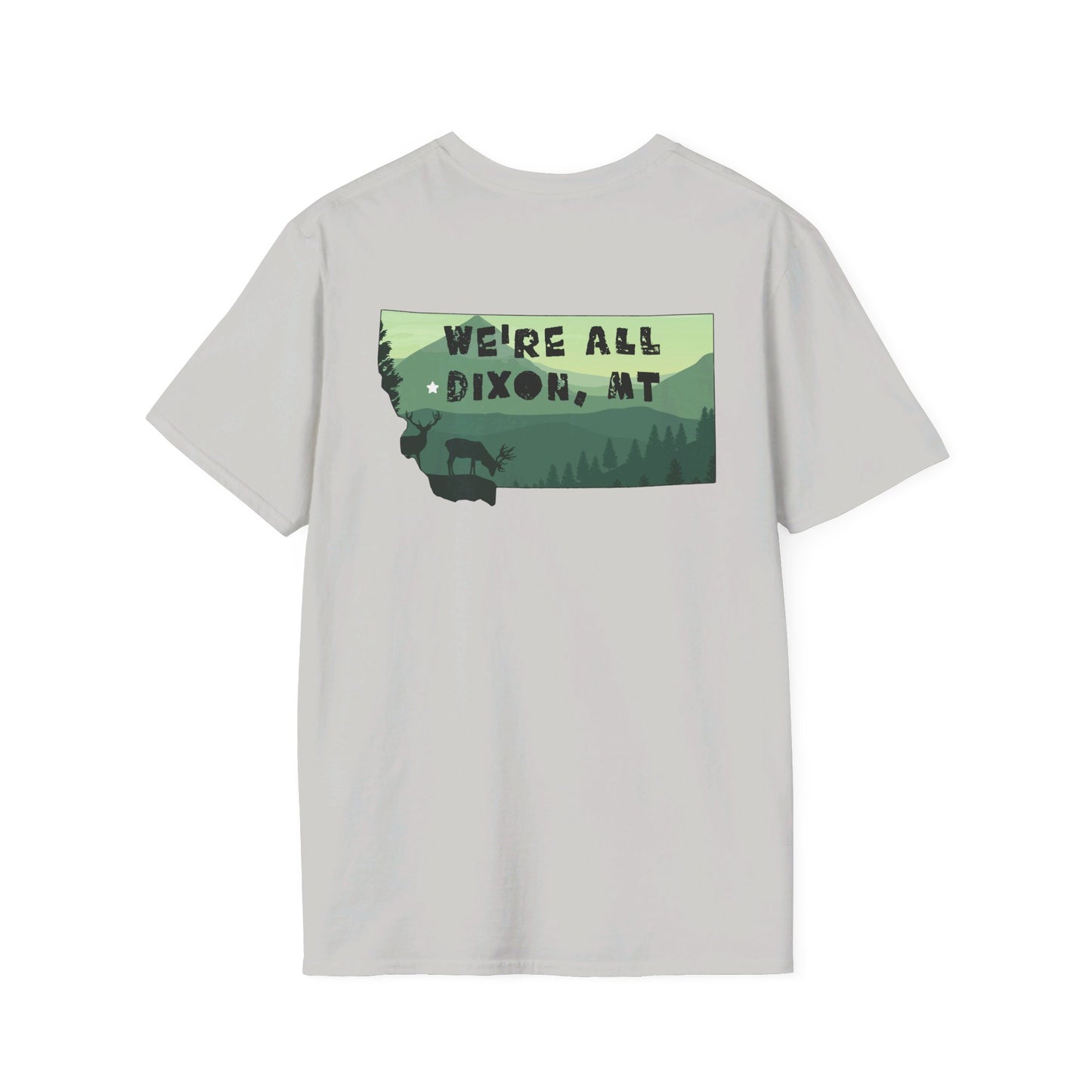 We're All Dixon, MT Tee