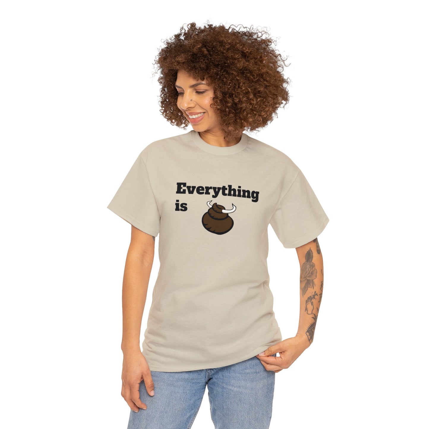 Everything is BS Funny Heavy Cotton Tee