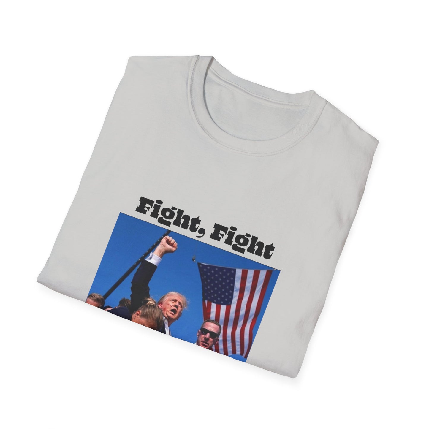 Trump Fight Fight Fight Softstyle T-Shirt in Black Lettering