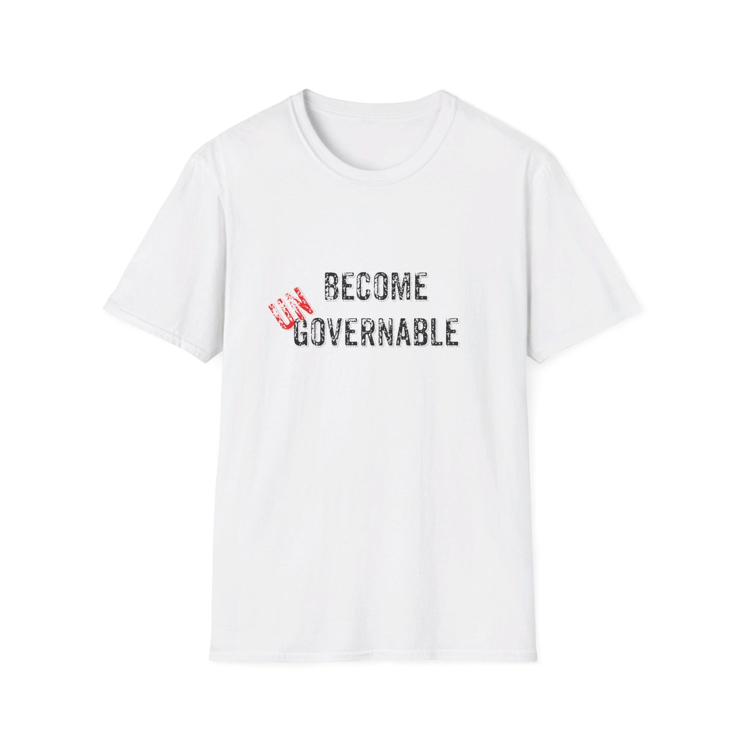 Become UN Governable Softstyle T-Shirt