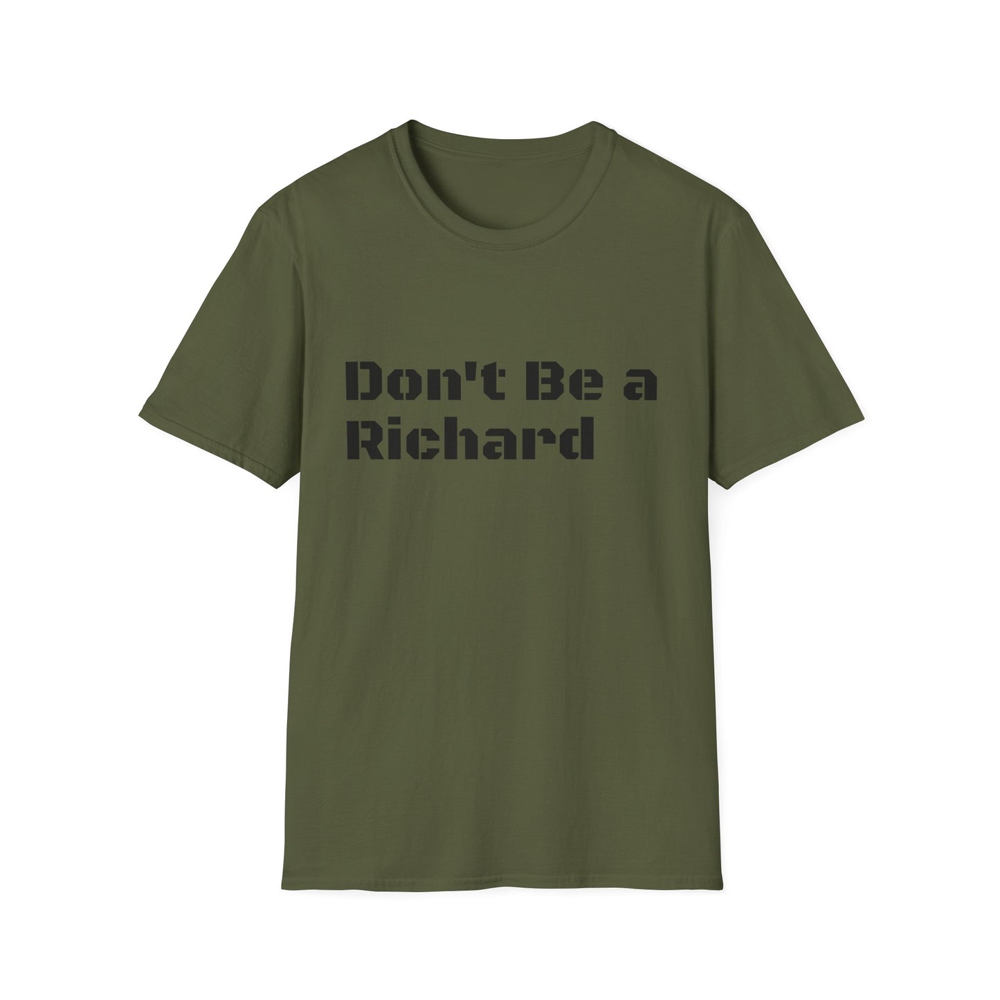 Don't Be a Richard Unisex Softstyle T-Shirt