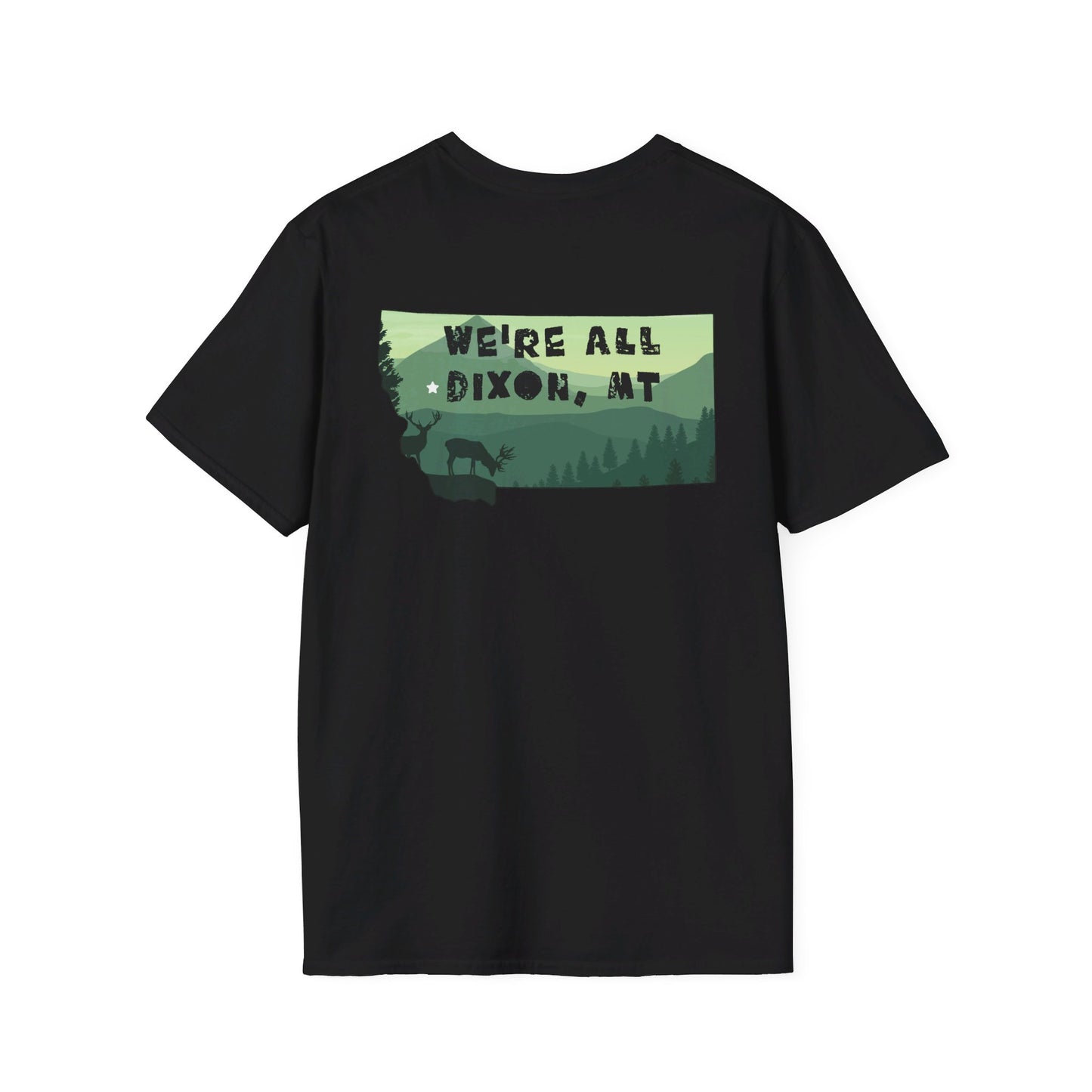 We're All Dixon, MT Tee