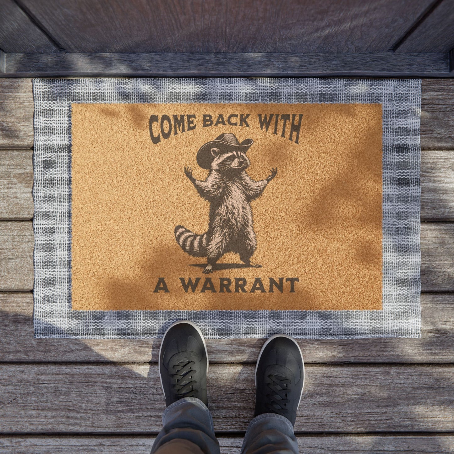 Come Back with a Warrant Fred the Raccoon Doormat