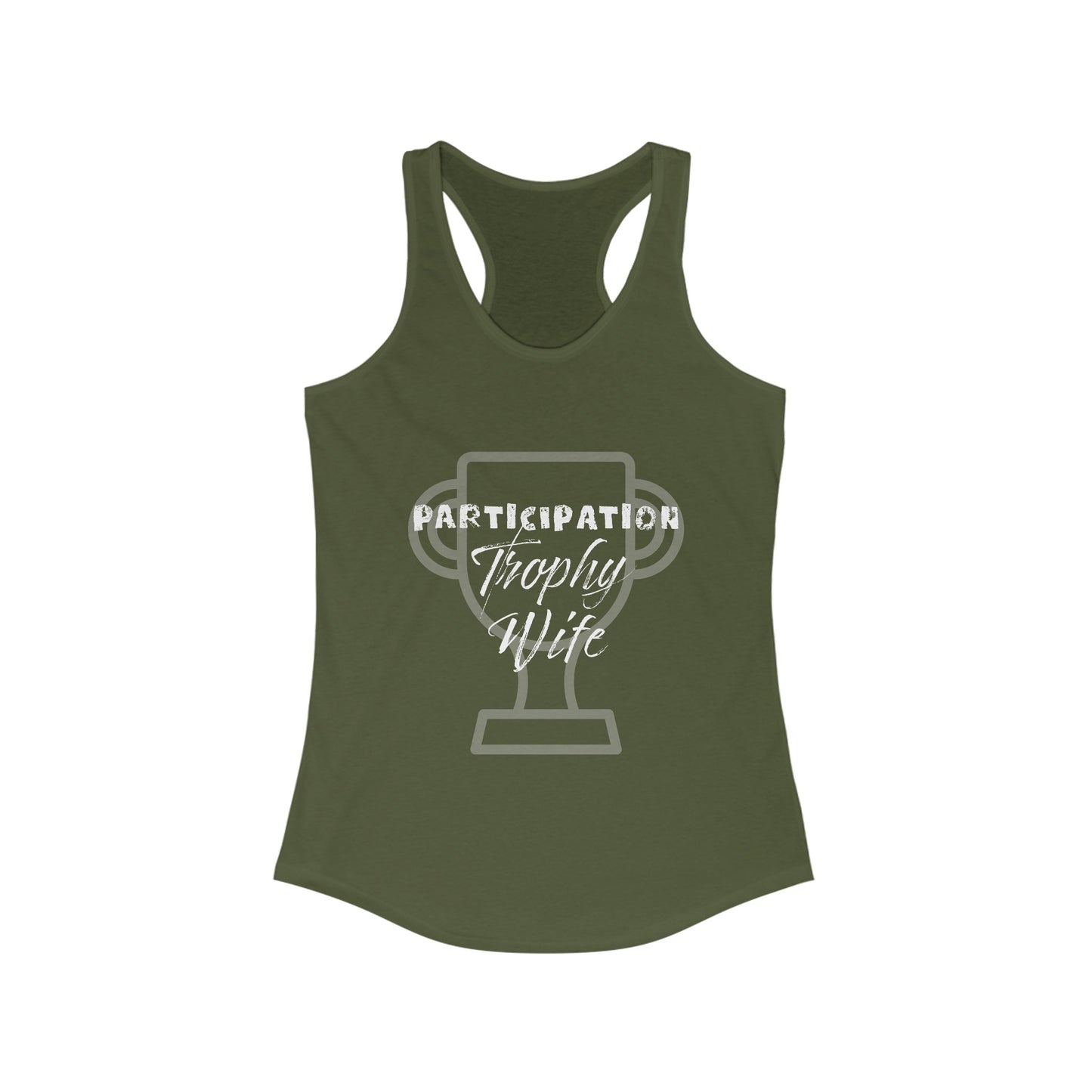 Participation Trophy Wife Women's Racerback Tank