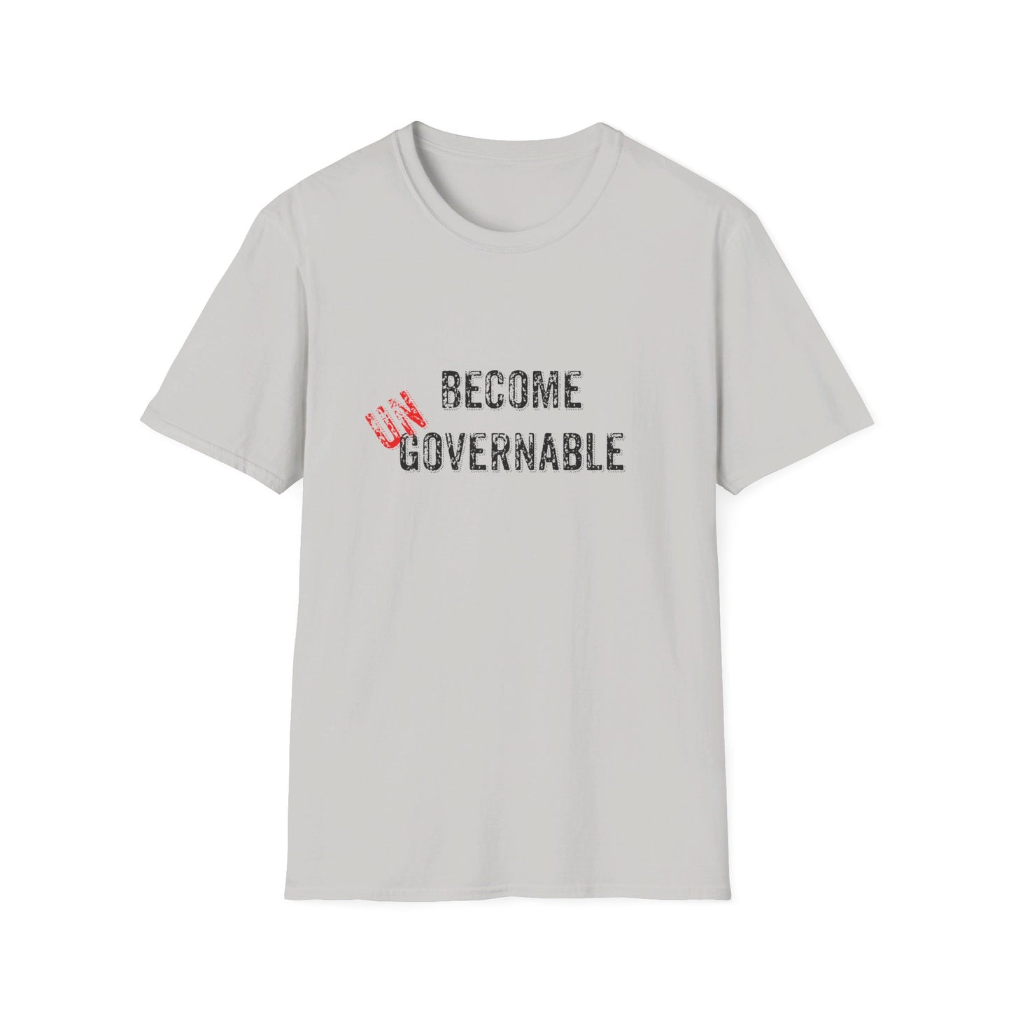 Become UN Governable Softstyle T-Shirt