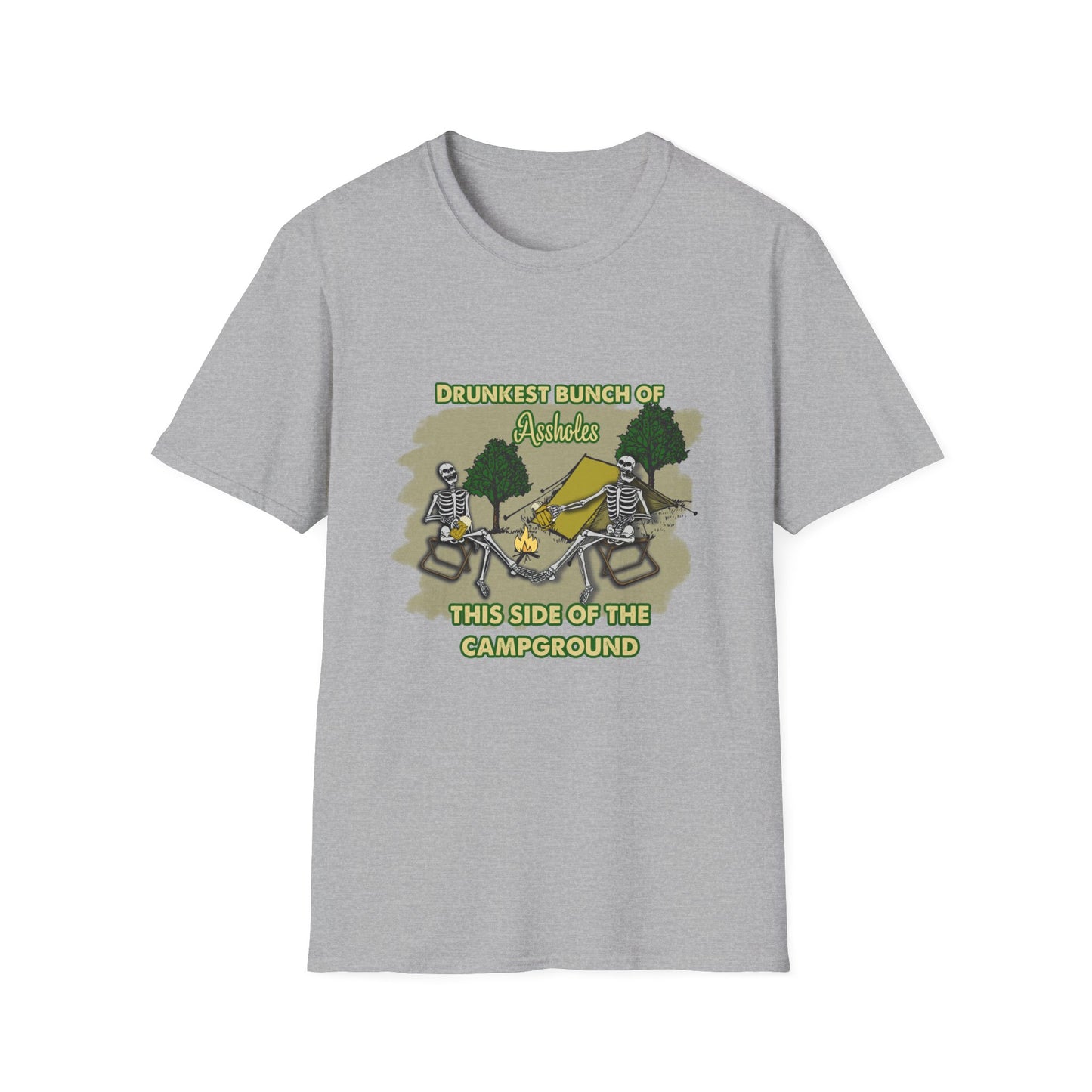 Drunkest bunch of A-holes This Side of the Campground - Skeletons Adult humor  Softstyle T-Shirt