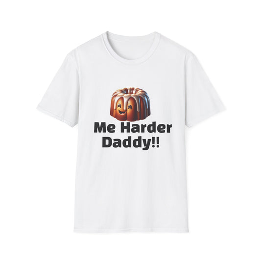 Pound Me Harder Daddy Funny Pun Softstyle T-Shirt