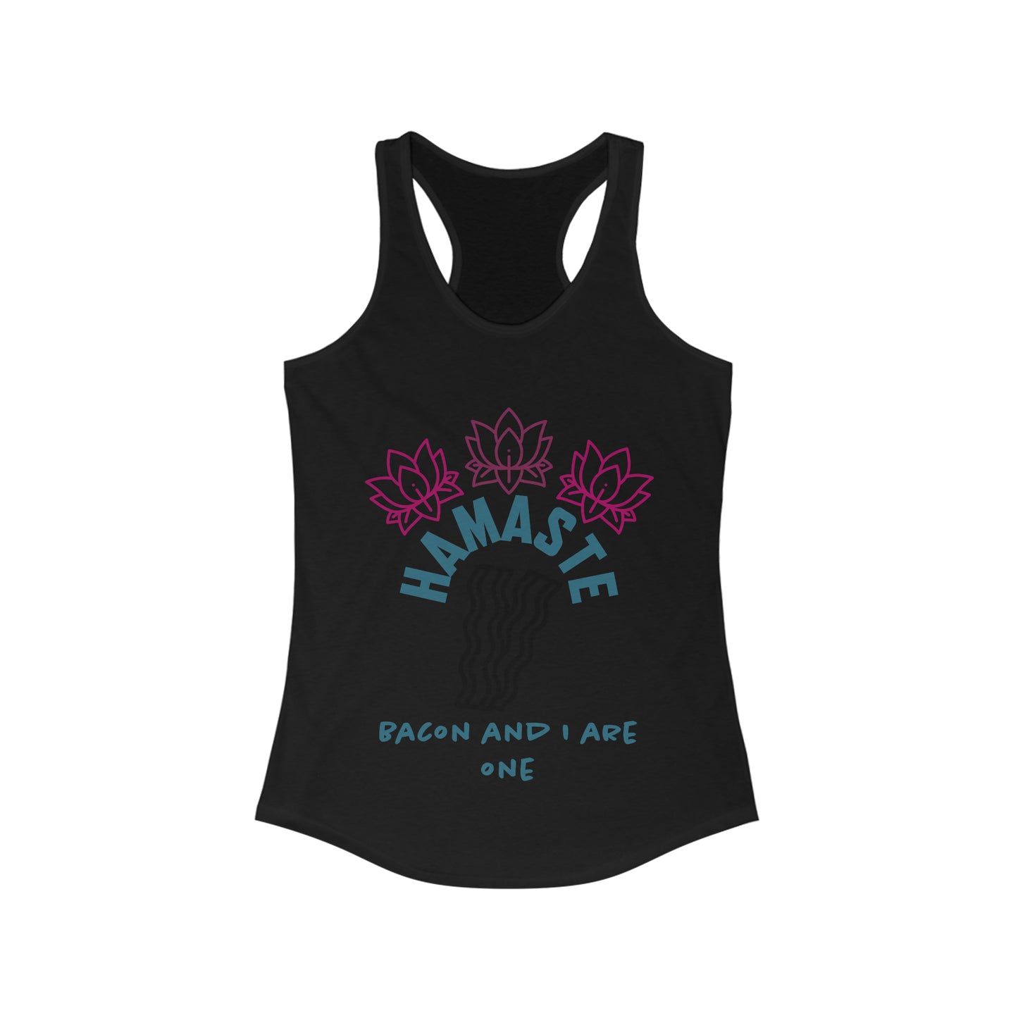 Namaste - Bacon funny Women's Ideal Racerback Tank
