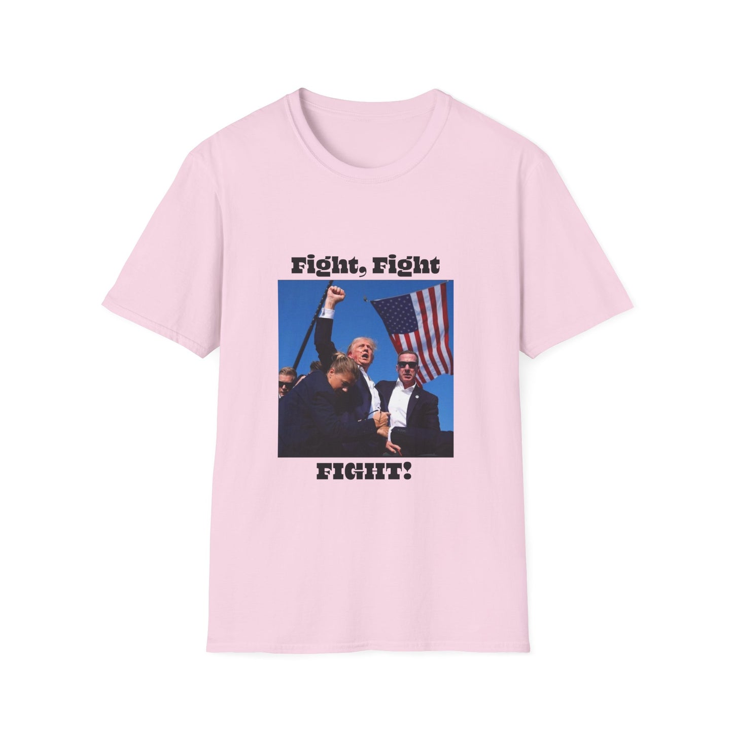 Trump Fight Fight Fight Softstyle T-Shirt in Black Lettering