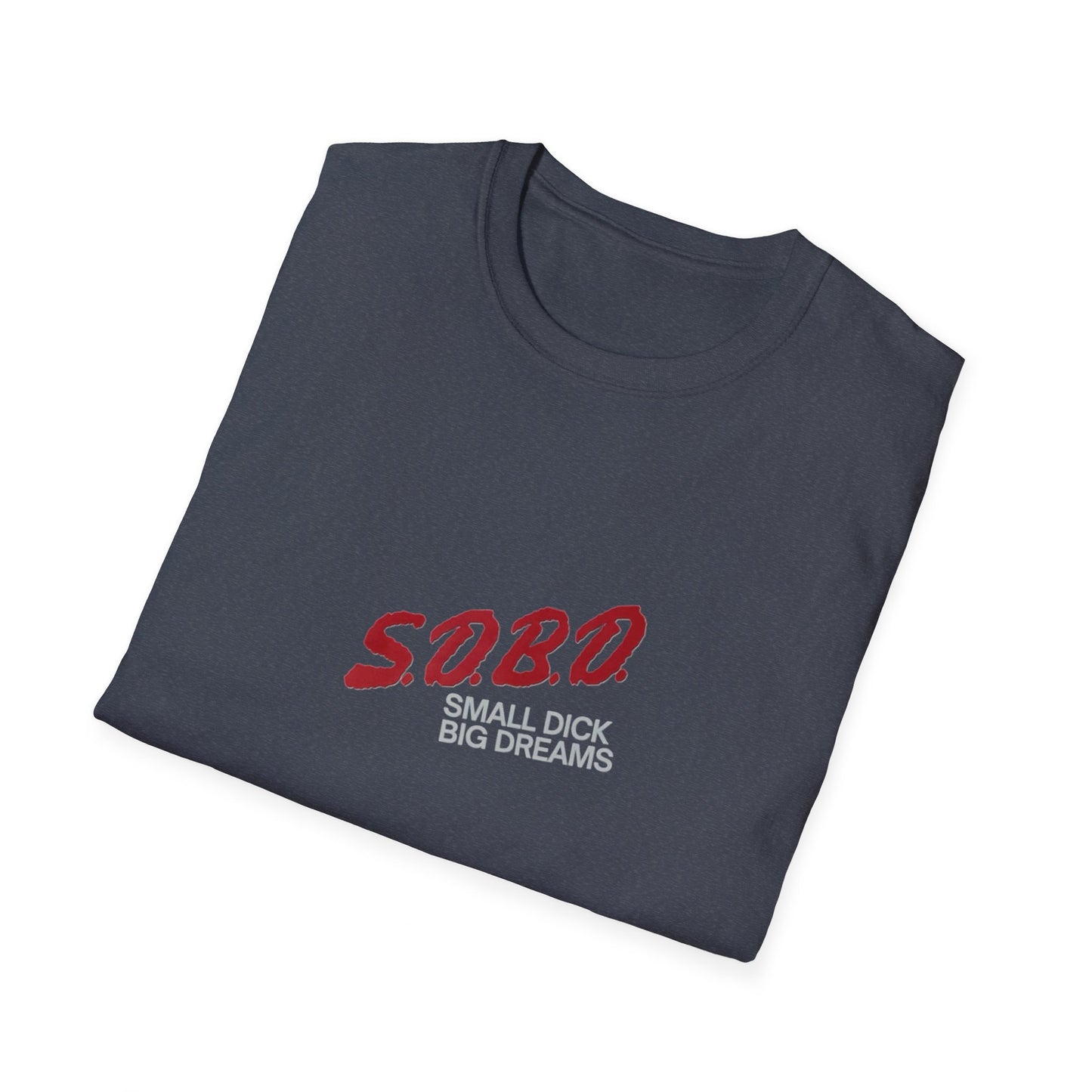 S.D.B.D. Small D Big Dreams Unisex Softstyle T-Shirt