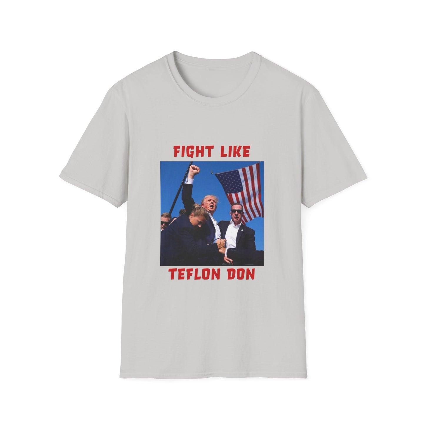 Fight Like Teflon Don Trump Softstyle T-Shirt