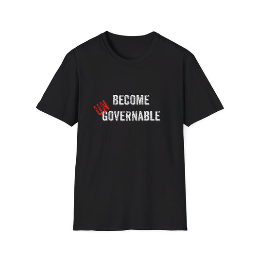 Become UN Governable Softstyle T-Shirt