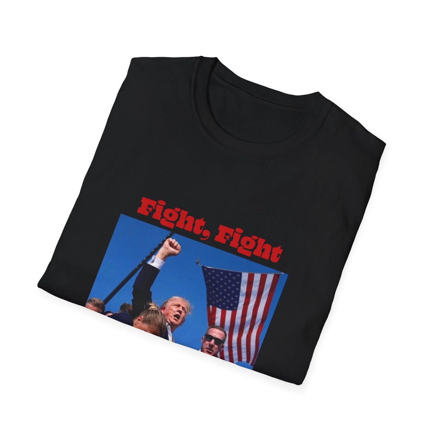 Trump Fight Fight Fight Softstyle T-Shirt in Red Letters