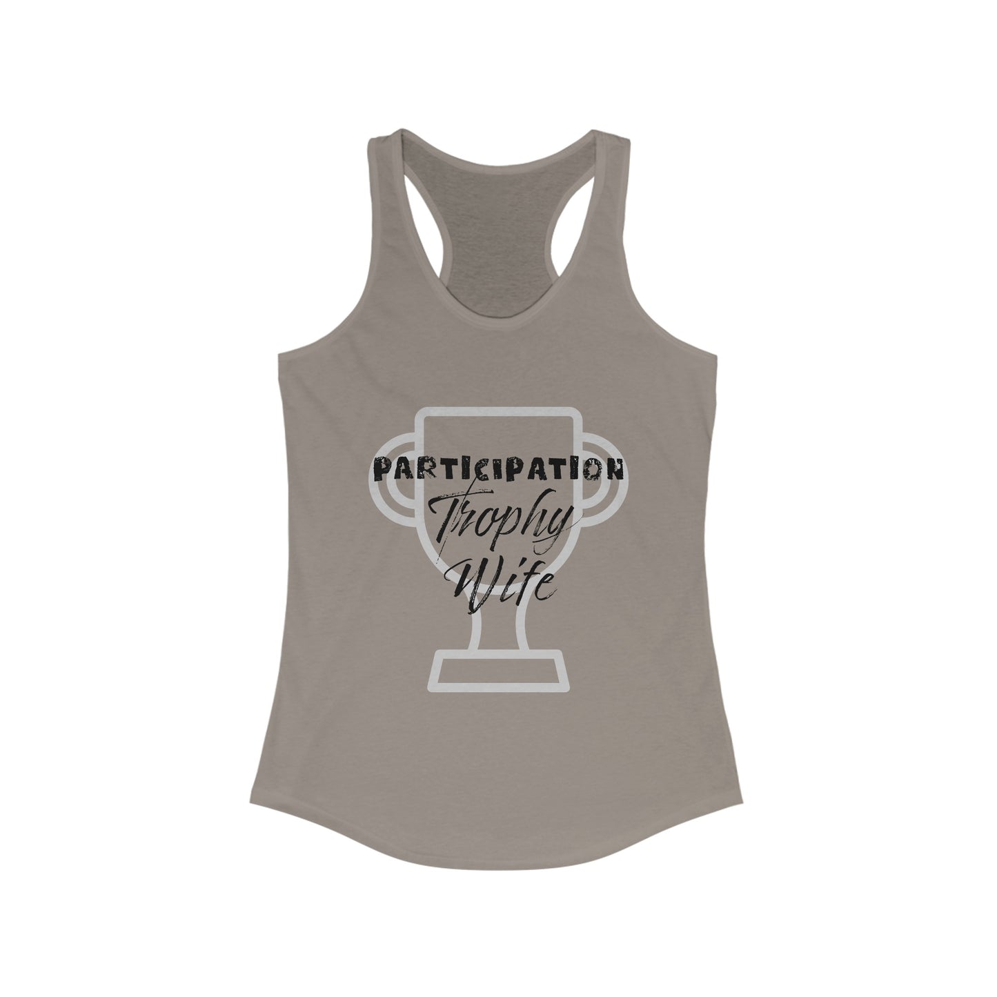 Participation Trophy Wife Women's Racerback Tank