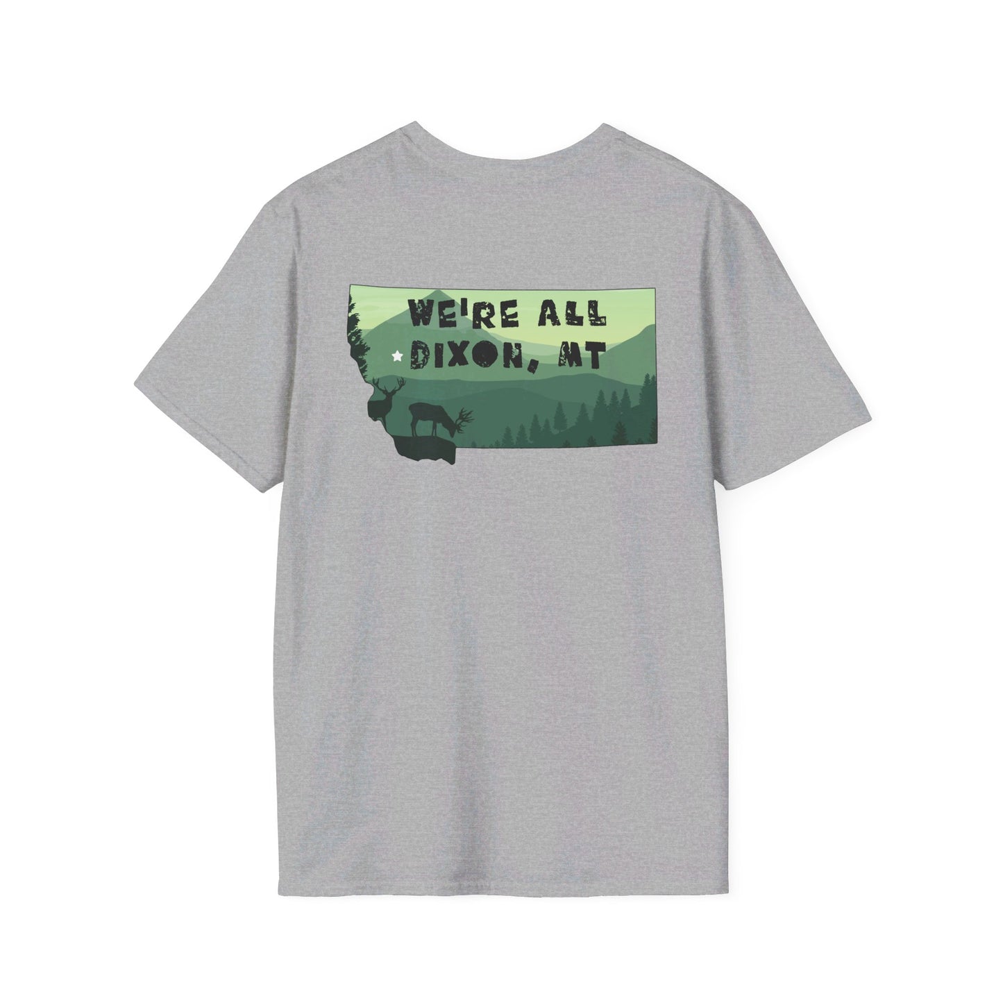 We're All Dixon, MT Tee