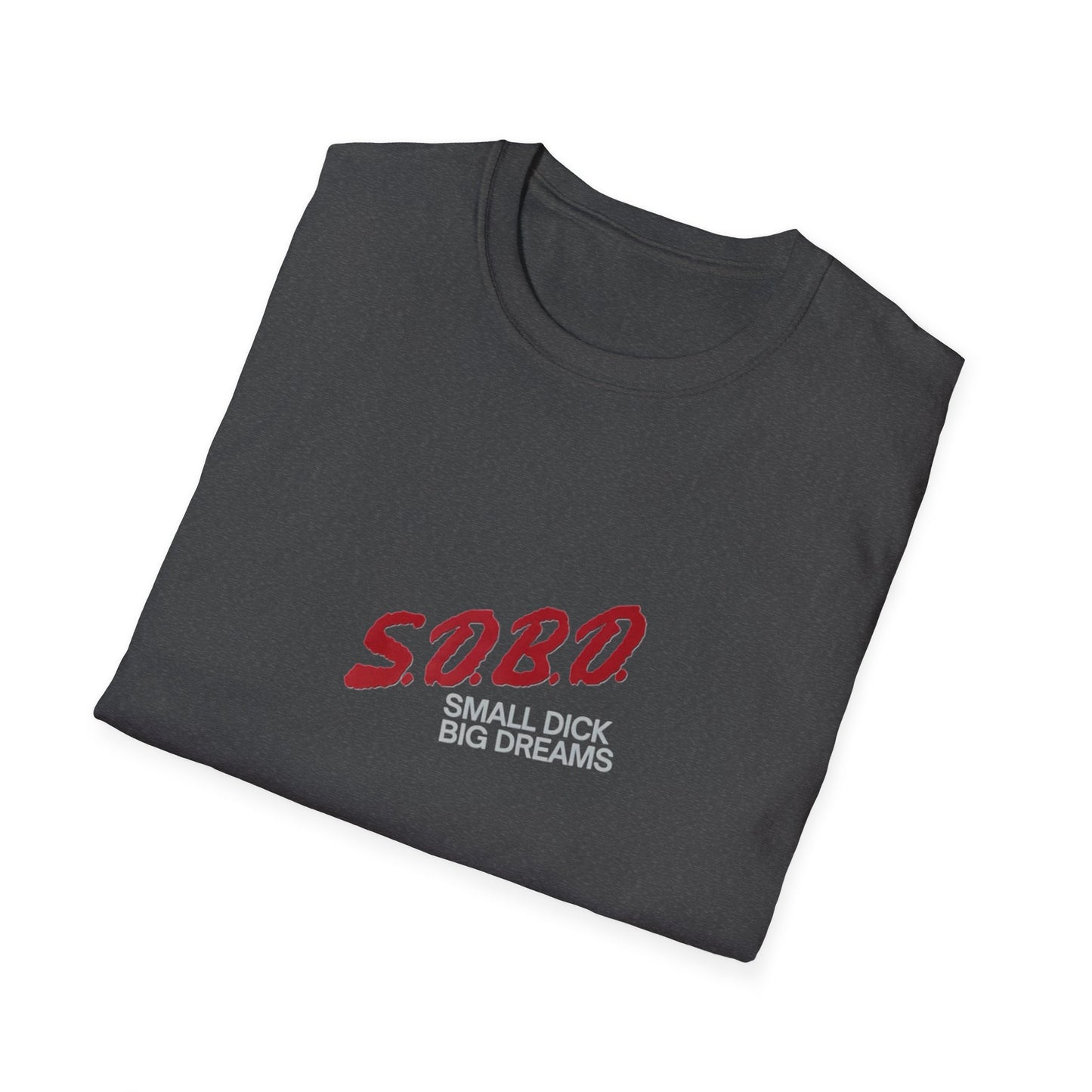 S.D.B.D. Small D Big Dreams Unisex Softstyle T-Shirt