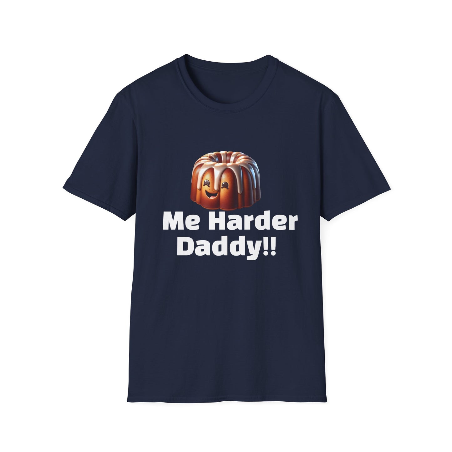 Pound Me Harder Daddy Funny Pun Softstyle T-Shirt