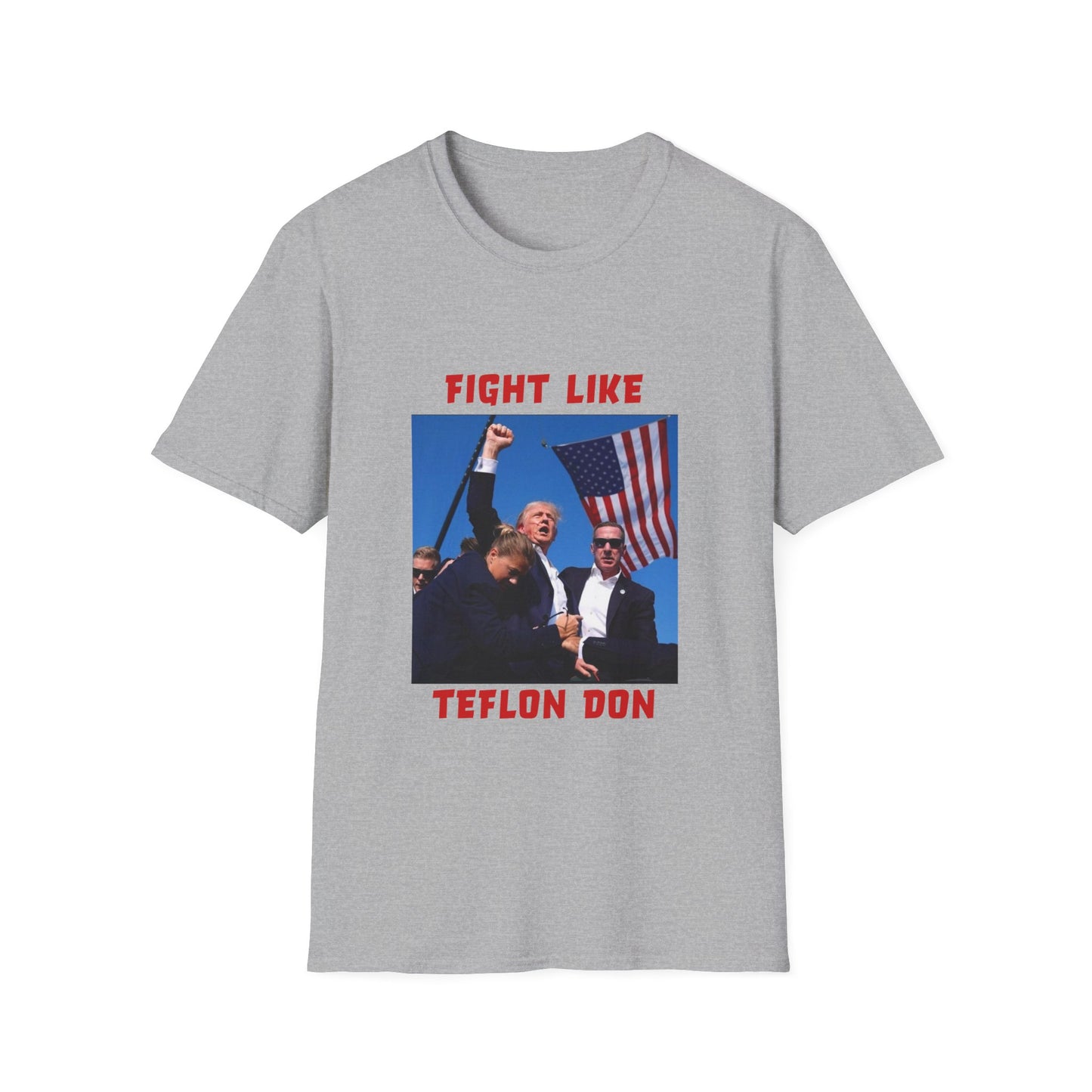Fight Like Teflon Don Trump Softstyle T-Shirt