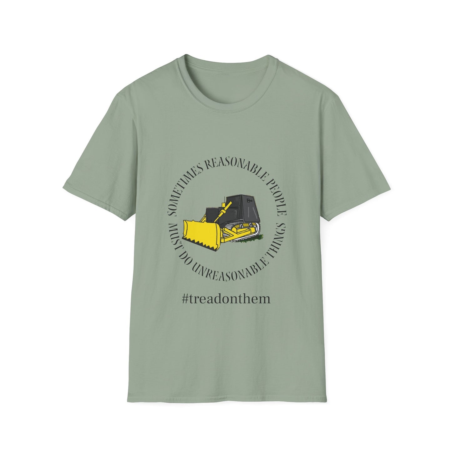 Tread on Them Bulldozer Tee  Softstyle T-Shirt