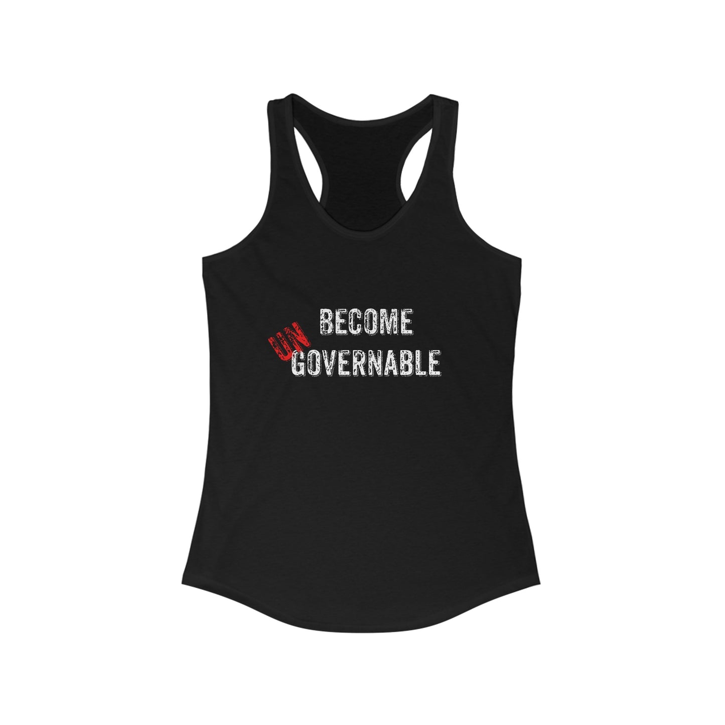 Women's Ideal Racerback Tank Become UNgovernable