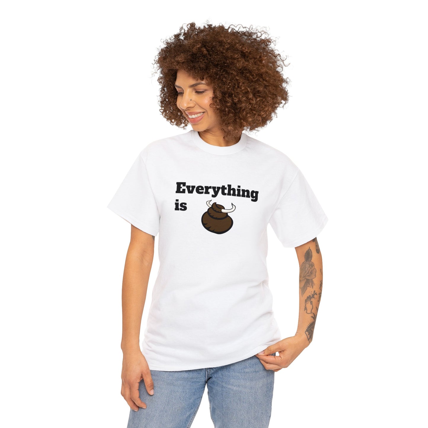 Everything is BS Funny Heavy Cotton Tee